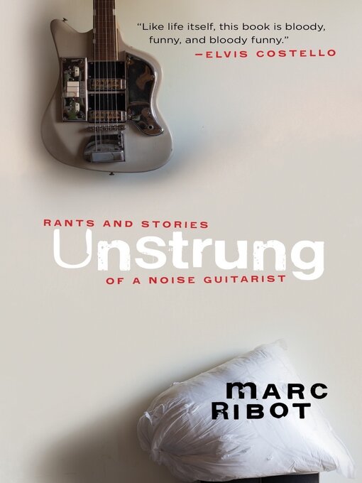 Title details for Unstrung by Marc Ribot - Available